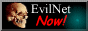 WELCOME TO THE EVILNET NOW!!!!!!